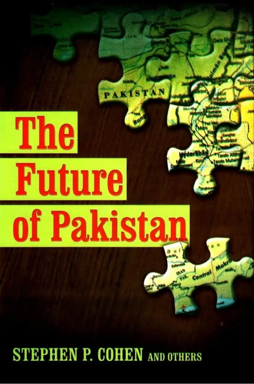  Book name: The Future of Pakistan by Stephen P. Cohen